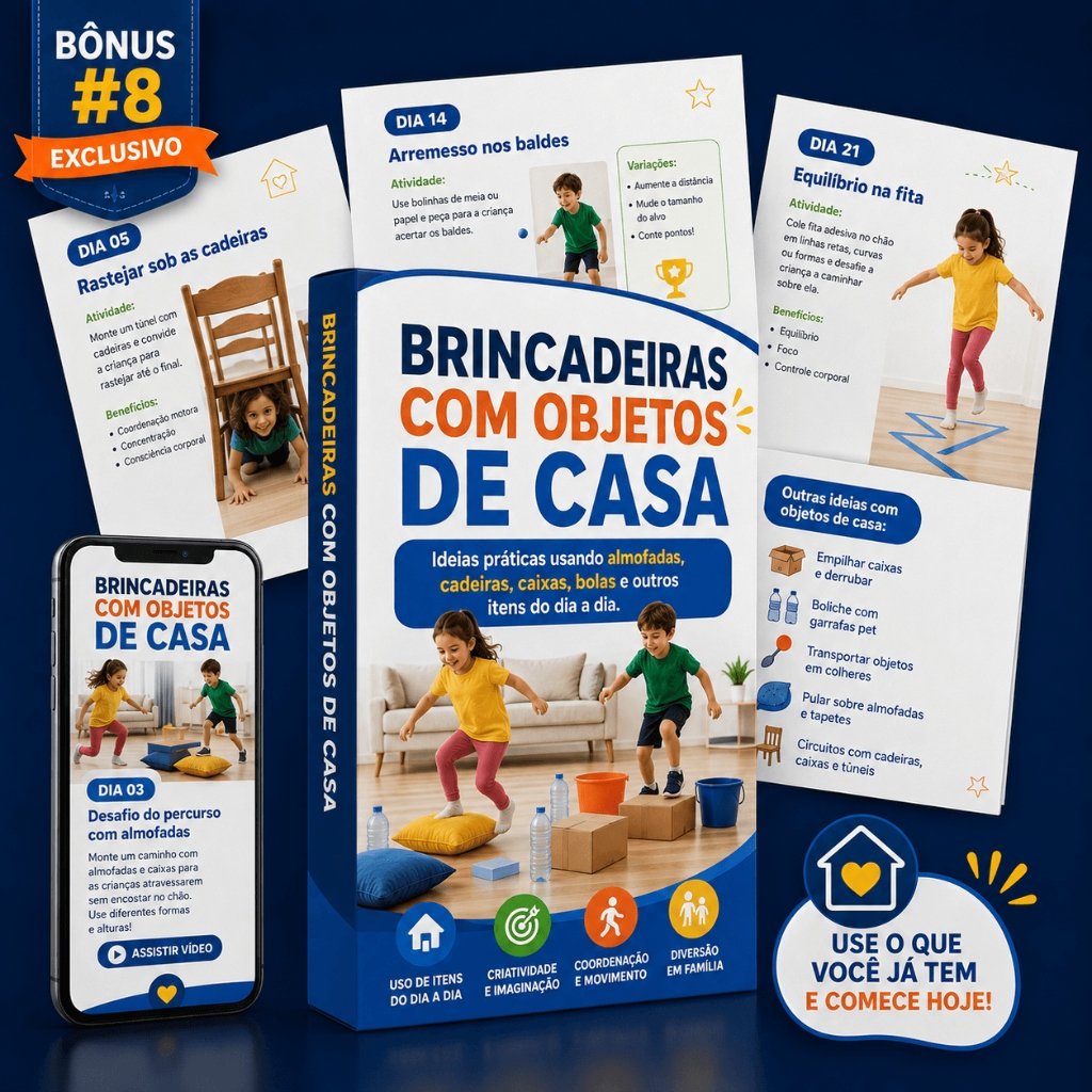 Bônus 8 - Brincadeiras com Objetos de Casa